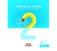 ENTRENA TU MENTE. ESTRATEGIAS DEL CÁLCULO MENTAL 2 - 9788468336329