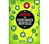 Entrena tus capacidades mentales (Entrena tu mente)