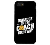 Entrenador de pickleball divertido porque soy el entrenador, por eso Carcasa para iPhone SE (2020) / 7 / 8