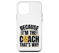 Entrenador de pickleball porque soy el entrenador, por eso Carcasa para iPhone 12 mini