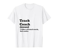Entrenador de Pista como Normal Pero más Fresco Camiseta