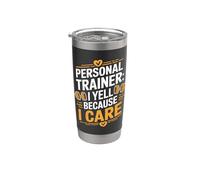 Entrenador personal Yell Because I Care Vaso térmico de acero inoxidable de doble pared