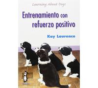 Entrenamiento con refuerzo positivo (SIN COLECCION)