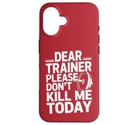 Entrenamiento Divertido Diciendo Dear Trainer Please Don't Kill Me Today Carcasa para iPhone 16