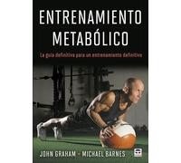 Entrenamiento metabólico: La guía definitiva para un entrenamiento definitivo