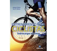 Entrenamiento para ciclistas. Sobrecargas máximas (Deportes)