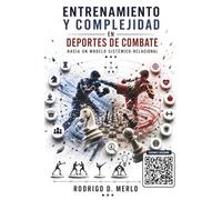 Entrenamiento y complejidad en deportes de combate: Hacia un modelo sistémico-relacional