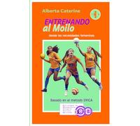 ENTRENANDO al Moilo: Manual de entrenamiento de Moilo, basado en el método ERICA. Estrategia de Rendimiento Integral Cíclico Aplicado. (Manual de ... que engloba más de siete disciplinas en una.)
