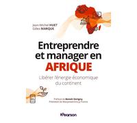 Entreprendre et manager en Afrique: Libérer l'énergie économique du continent (FINANCE)