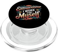Entrepreneur I Work For Myself Mindset Grind Work - PopSockets PopGrip para MagSafe
