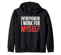 Entrepreneur I Work For Myself Mindset Grind Work - Sudadera con Capucha