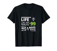 Entrepreneur Life 99 Problems Divertido diseño de negocios Camiseta