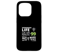 Entrepreneur Life 99 Problems Divertido diseño de negocios Carcasa para iPhone 15 Pro