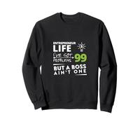 Entrepreneur Life 99 Problems Divertido diseño de negocios Sudadera
