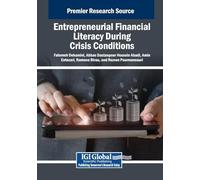 Entrepreneurial Financial Literacy During Crisis Conditions (Advances in Finance, Accounting, and Economics)
