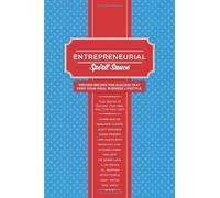 Entrepreneurial Spirit Sauce: Secrets of Unmasking Your Entrepreneurial Spirit (Volume 1)