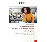 Entrepreneuriat en couture et autonomisation économique: opportunités et obstacles dans le secteur artisanal de l'habillement