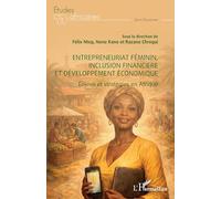 Entrepreneuriat féminin, inclusion financière et développement économique: Enjeux et stratégies en Afrique