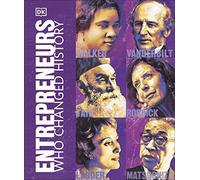 Entrepreneurs Who Changed History (DK People Who Changed History)