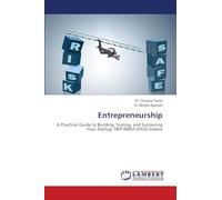 Entrepreneurship: A Practical Guide to Building, Scaling, and Sustaining Your Startup. NEP-INDIA-DAVV-Indore