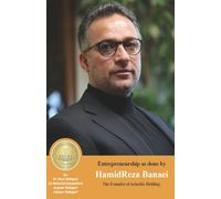 Entrepreneurship as done by HamidReza Banaei: The Founder of Ariachic Holding