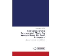 Entrepreneurship Development Model for Women Based On Rural Ecosystem: Case of Indonesia - Second Edition
