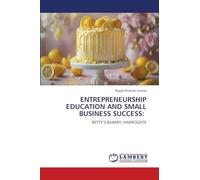 Entrepreneurship Education and Small Business Success: BETTY'S BAKERY, HARROGATE