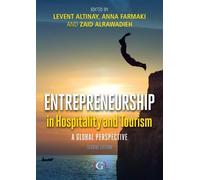 Entrepreneurship in Hospitality and Tourism: A global perspective 2nd edition