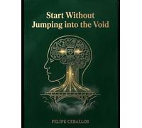 Entrepreneurship Without Jumping into the Void
