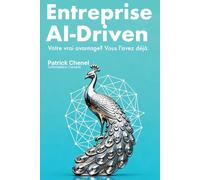 Entreprise AI-Driven: Votre vrai avantage? Vous l'avez déjà.