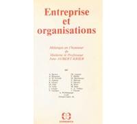 Entreprise Et Organisations : Mélanges En Lhonneur De Madame Le Profes