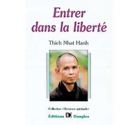 Entrer Dans La Liberte