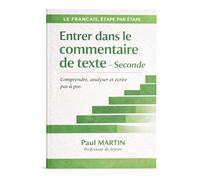 ENTRER DANS LE COMMENTAIRE DE TEXTE EN SECONDE (Le français étape par étape)