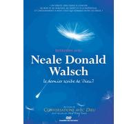 entretien avec Neale Donald Walsch, le dernier scribe de Dieu? [Francia] [DVD]