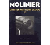 Entretien de Pierre Molinier avec Pierre Chauveau.