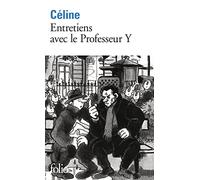 Entretiens avec le Professeur Y