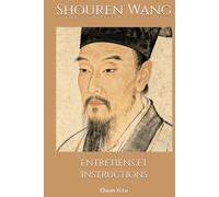Entretiens et Instructions: Chuan Xi Lu