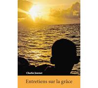 Entretiens sur la grâce