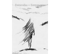 Entrevidas - Entrementes