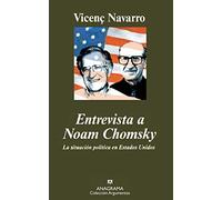 Entrevista a Noam Chomsky: La situación política en Estados Unidos: 388 (Argumentos)