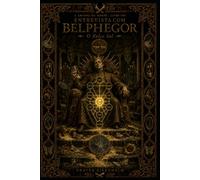 Entrevista com BELPHEGOR: O Falso Sol: 8 (A Árvore da Morte - Entrevistas com as Sephiroth Adversas)