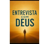 ENTREVISTA COM DEUS