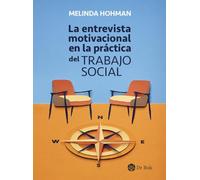 ENTREVISTA MOTIVACIONAL EN LA PRACTICA DEL TRABAJO SOCIAL, L (DESARROLLO INFANTIL)