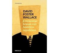 Entrevistas breves con hombres repulsivos (Contemporánea)
