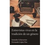 Entrevistas Vivas En La Tradición De Un Género