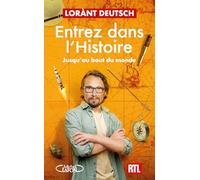 Entrez dans l'Histoire: Jusqu'au bout du monde