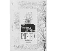 ENTROPÍA. Poesía desde la herida