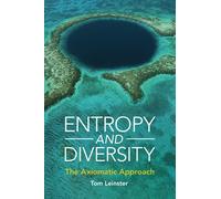 Entropy and Diversity: The Axiomatic Approach