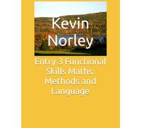Entry 3 Functional Skills Maths: Methods and Language