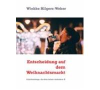 Entscheidung Auf Dem Weihnachtsmarkt (ebook)